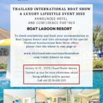 THAILAND INTERNATIONAL BOAT SHOW A LUXURY LIFESTYLE EVENT AND BOAT LAGOON RESORT ANNOUNCE CONFERENCE & HOTEL PARTNERSHIP FOR 2023