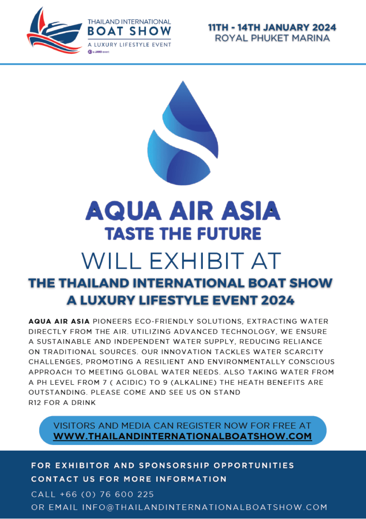 Aqua Air Asia Will Exhibit at The Thailand International Boat Show A Luxury Lifestyle Event 2024