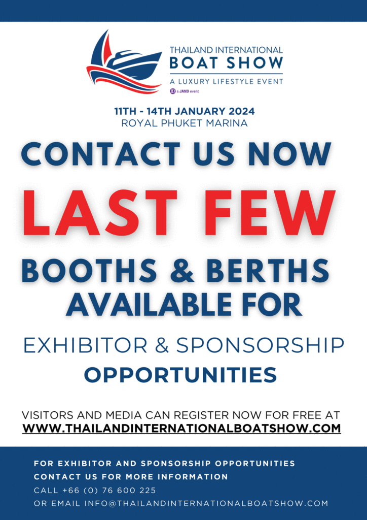 Last Few Booths & Berths Available at The Thailand International Boat Show a Luxury Lifestyle Event 2024