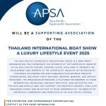 We are pleased to announce APSA as a supporting association of the Thailand International Boat Show A Luxury Lifestyle Event 2025