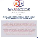TWIN RHVAC SYSTEMS will be exhibiting at the Thailand International Boat Show A Luxury Lifestyle Event 2025