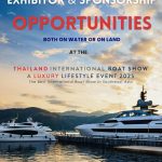 Don’t Miss Out! Contact Us for Exhibitor & Sponsor Opportunities at the Thailand International Boat Show A Luxury Lifestyle Event 2025
