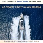 Join The Only Combined International And Domestic Boat Show In Thailand – The Thailand International Boat Show A Luxury Lifestyle Event, 15th–18th January 2026.